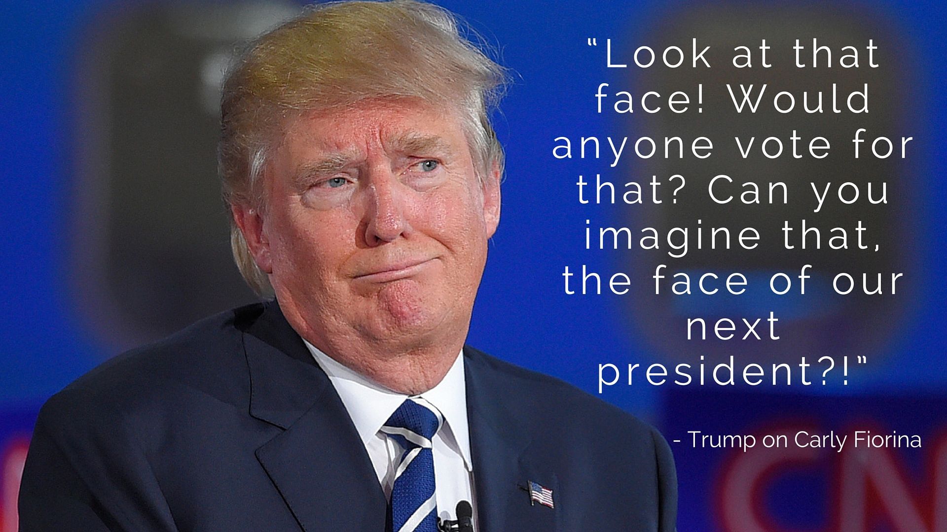 Trump on Carly Fiorina